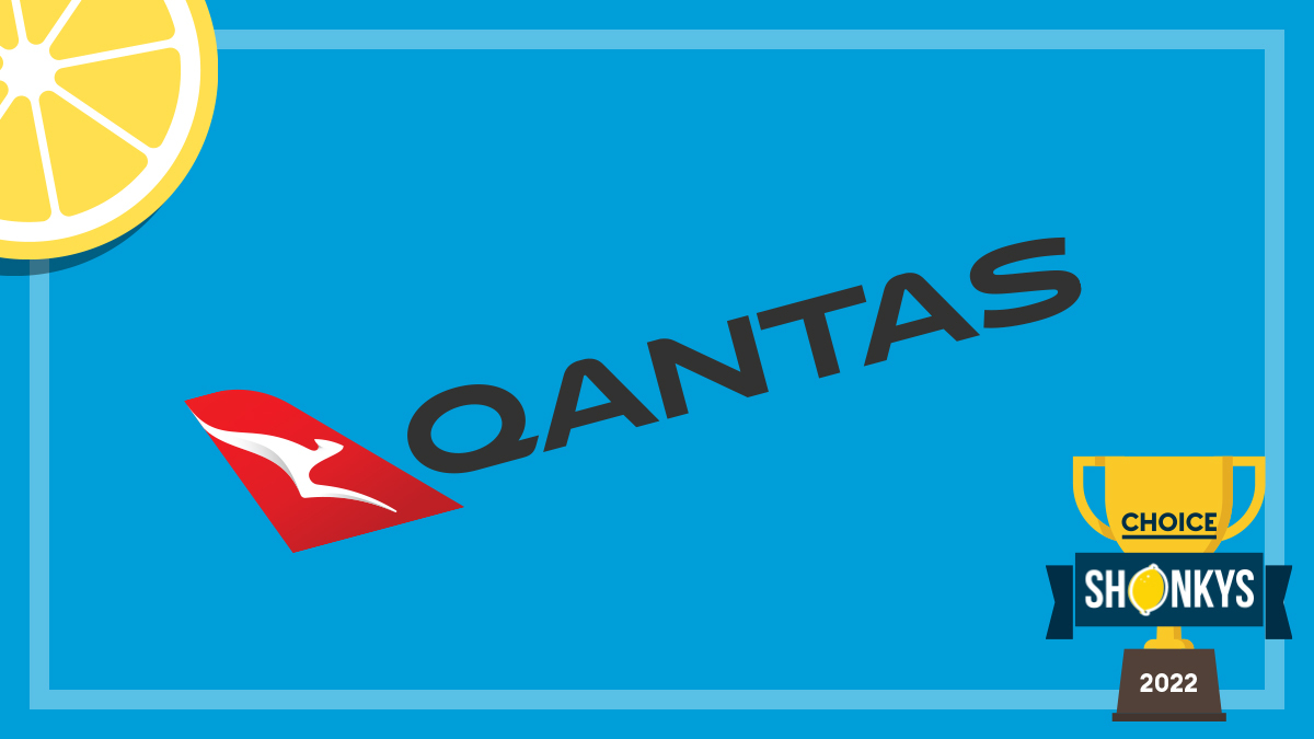 Qantas 2022 Shonky Awards CHOICE