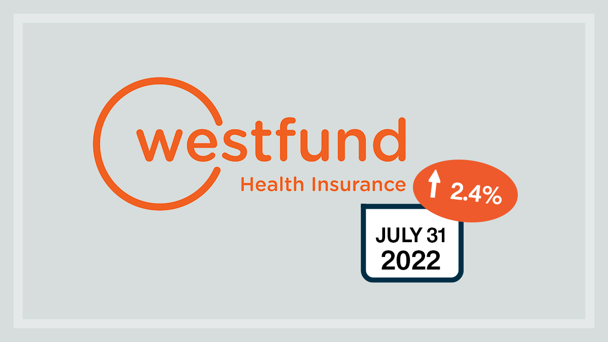 westfund-to-increase-health-insurance-premiums-on-1-august-2022-choice